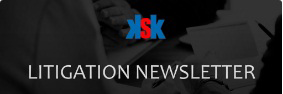 KSK Litigation Bytes Newsletter